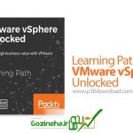 VMware vSphere Unlocked – آموزش وی ام ویر اسفر/ دانلود Packt Learning Path