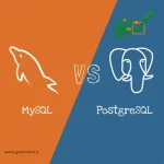 مقایسه PostgreSQL و MySQL